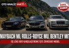 Mercedes-Maybach S-Class mı, Rolls-Royce Ghost mu, Bentley Flying Spur mı? İşte Ultra Lüks Sedanların Büyük Karşılaştırması